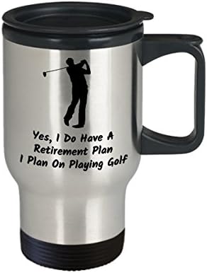 ספל נסיעות קפה גולף הטוב ביותר מצחיק גולף ייחודי אנשי תה כוס תה מושלם עבור גברים נשים כן יש לי תוכנית
