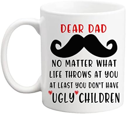 אבא לא משנה מה / ילדים מכוערים ספל קפה מצחיק, מתנות לאבא, מתנות לאבא, מתנות איסור פרסום לאבא מילדים, מתנות יום