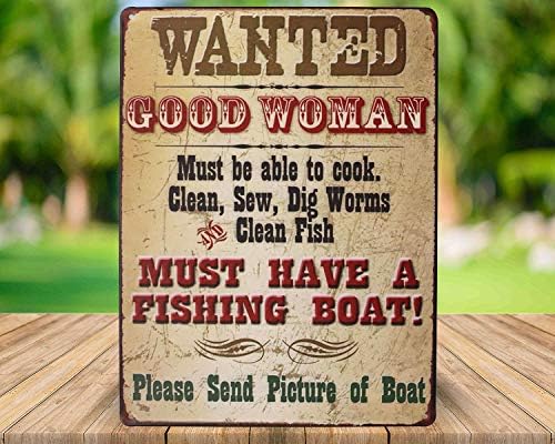סומיק רצה טוב אישה חייב יש דיג סירה, מתכת פח סימן, בציר אמנות פוסטר פלאק בית קיר תפאורה