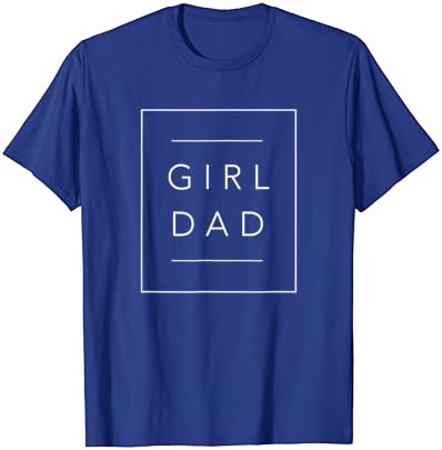 גברים אב של בנות גאה חדש ילדה אבא בת אבות יום מתנה חולצה
