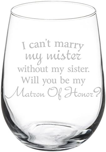 גביע זכוכית יין אני לא יכול להתחתן עם אדוני בלי אחותי מטרונית של הצעת כבוד