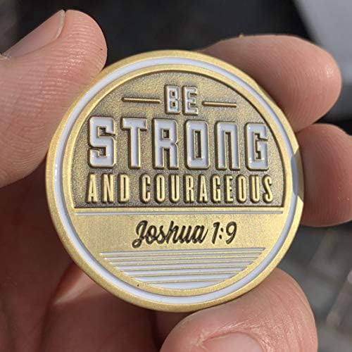 קמפיין אש מטבעות התנ ך זיכרון פסוק אתגר מטבע-יהושע 1: 9 להיות חזק ואמיץ, אל תפחד, אל תתייאש, אלוהים