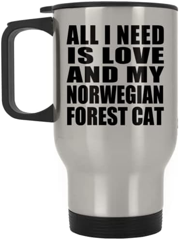 לעצב את כל מה שאני צריך זה אהבה וחתול היער הנורווגי שלי, ספל נסיעות כסף 14oz כוס מבודד מפלדת אל