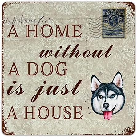 כלב מצחיק מתכת פח שלט בית ללא כלב הוא רק בית סיבירי האסקי חמוד כלב חמוד שלט צלחת מתכת רטרו מחמד קיר כלב קיר